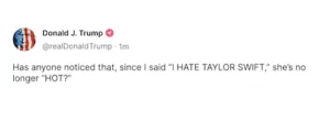 Donald Trump arremete de nuevo contra Taylor Swift: "Ella ya no es popular"