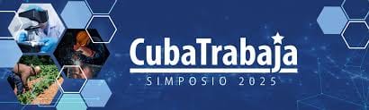 ¡Arranca CUBATRABAJA! Simposio sobre el empleo en Cuba