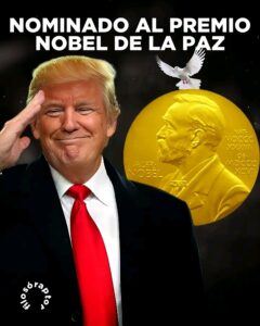 Donald Trump nominado al Nobel de la Paz: entre elogios, polémica y dudas