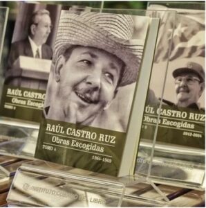 El régimen cubano relanza las "Obras Escogidas" de Raúl Castro en medio de la peor crisis económica: ¿culto político o estrategia de legitimación?