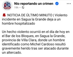Incidente violento en Sagua la Grande deja a un hombre gravemente herido