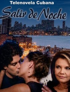 Regresa “Salir de Noche” a la televisión cubana: glamour, drama y nostalgia en las tardes de Cubavisión