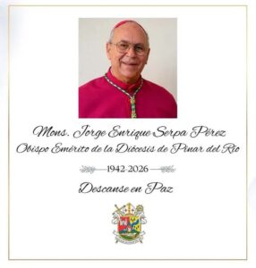 Fallece Jorge Enrique Serpa Pérez, obispo emérito de Pinar del Río